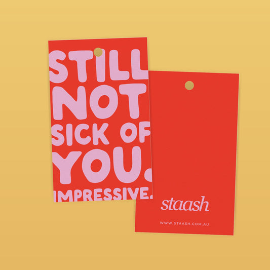Still Not Sick Of You