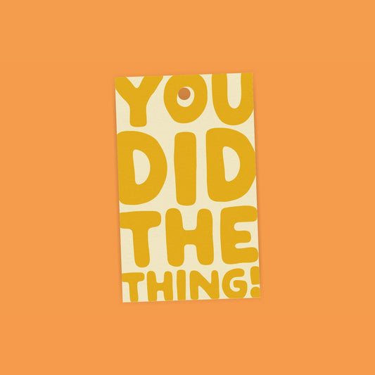 You Did The Thing