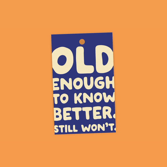 Old Enough
