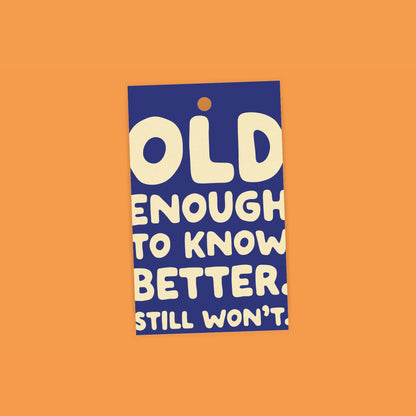 Old Enough